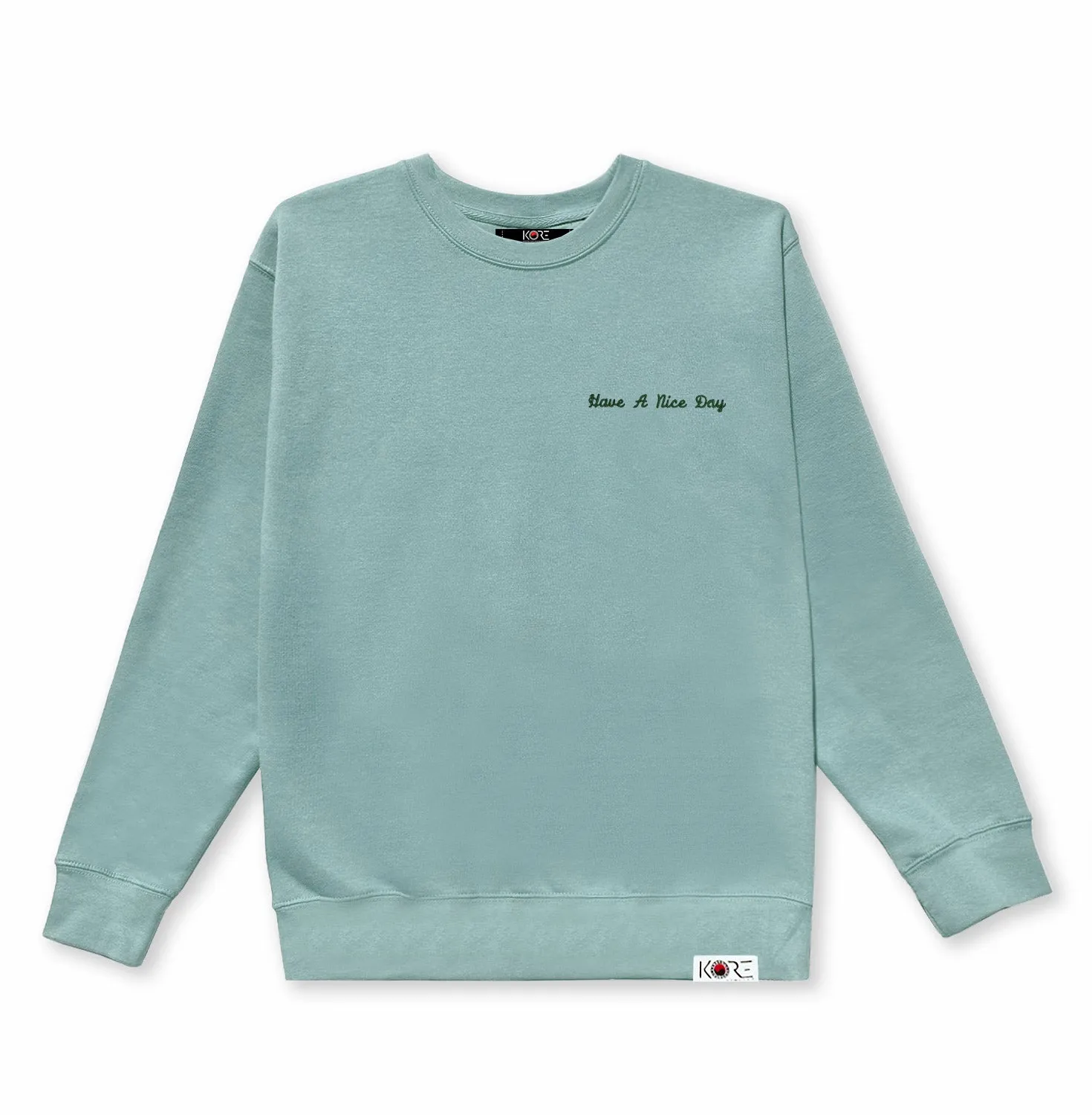 HAVE A NICE DAY CREWNECK (SEAFOAM)